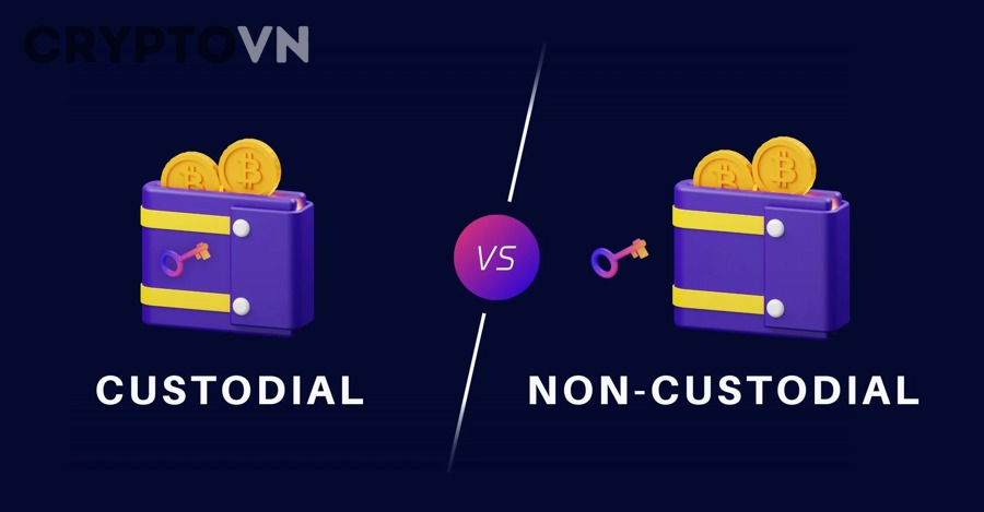 Ưu điểm và nhược điểm của ví Non-Custodial và Custodial là gì?