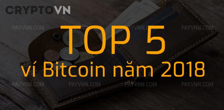 Tiêu chí nào để đánh giá một ví Bitcoin là "tốt nhất"?