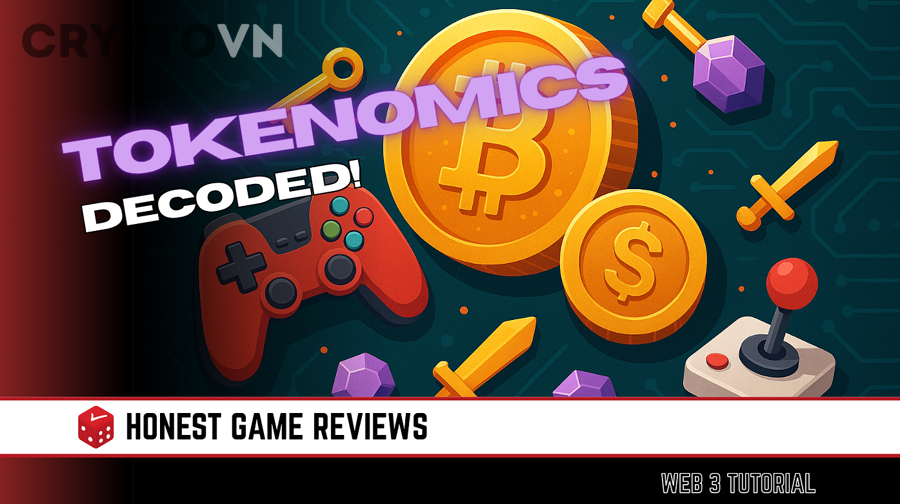 Tokenomics trong Web3 game và mô hình kinh tế game số