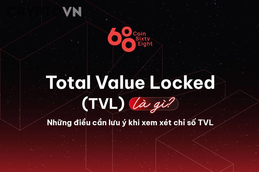 TVL, DAU và Fee phản ánh điều gì khi đánh giá một dự án crypto?