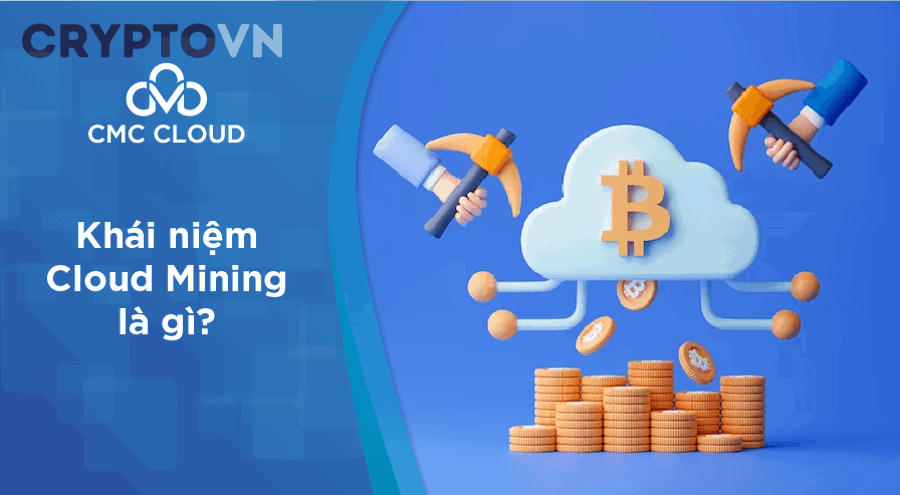 Những tiêu chí nào giúp chọn dịch vụ cloud mining uy tín?
