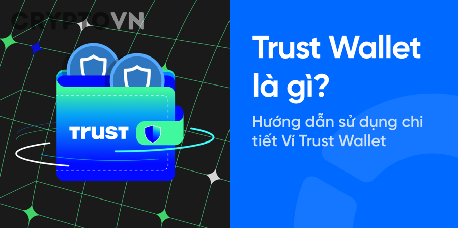 Trust Wallet khác gì với ví sàn và các ví crypto khác?