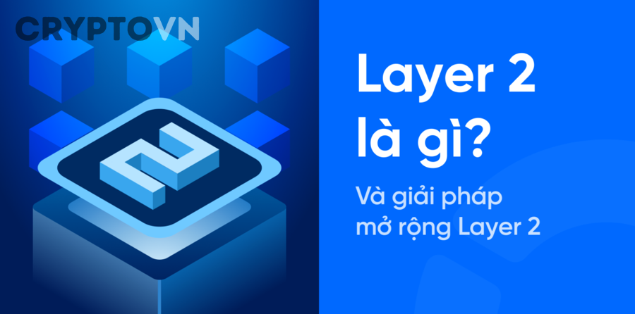 Lợi ích Layer 2 cho người dùng crypto mới