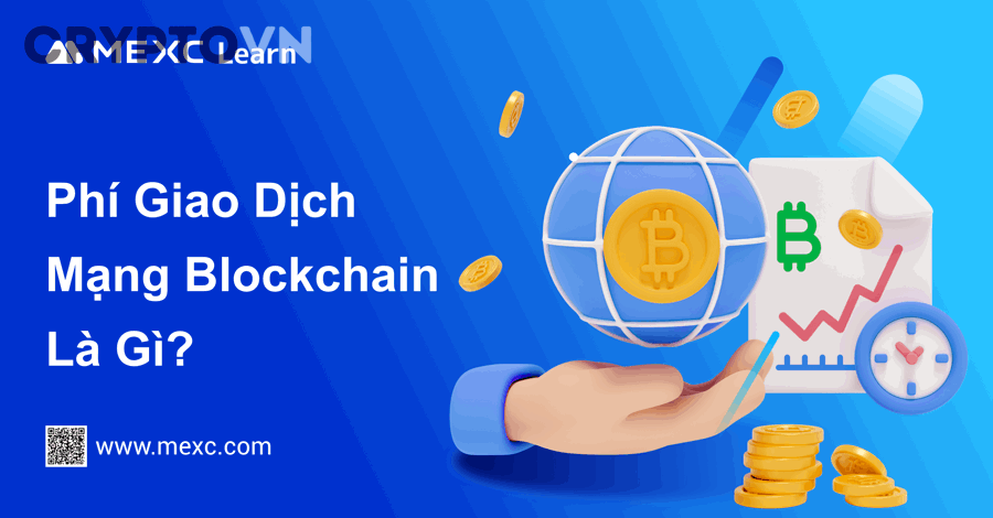 Những Yếu Tố Nào Ảnh Hưởng Đến Mức Phí Giao Dịch Blockchain?