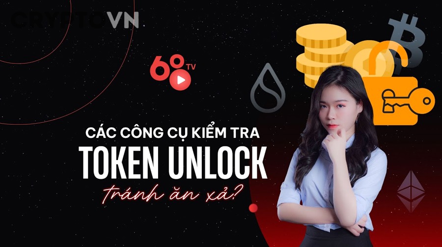 Hiểu Tại Sao Lịch Vesting Và Unlock Quan Trọng Với Nhà Đầu Tư Crypto