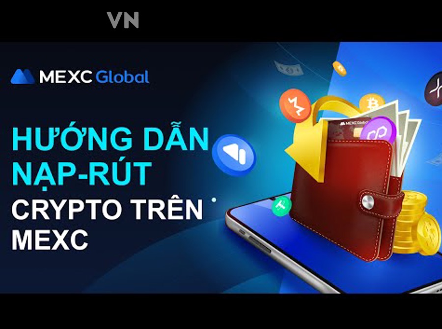 Hướng Dẫn Nạp Rút Trên MEXC Từ A–Z: Cách Chuyển & Nhận Crypto An Toàn Cho Người Mới