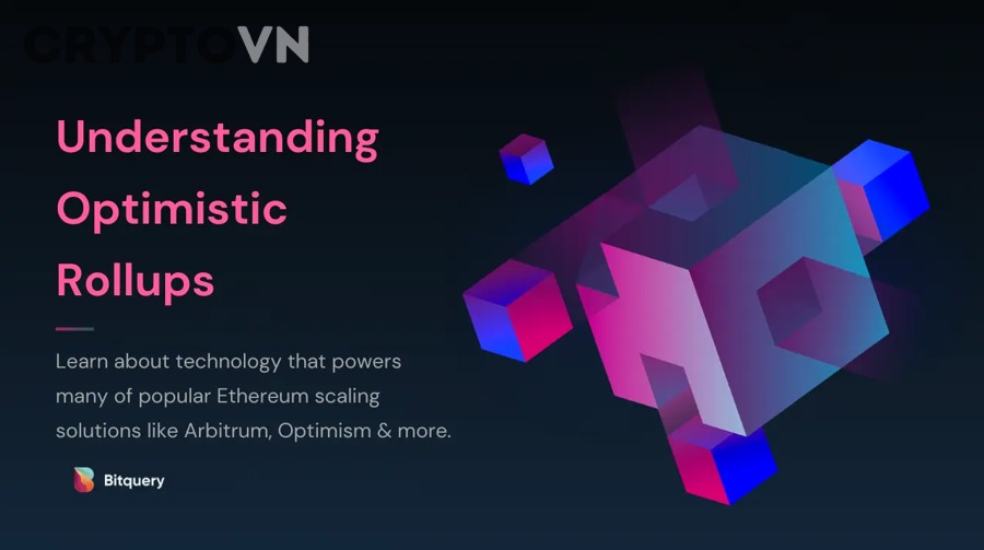Arbitrum mở rộng Ethereum bằng mô hình Optimistic Rollup