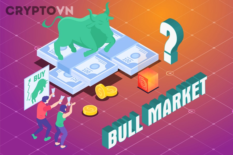 Nhà đầu tư nên xác nhận bull market theo trình tự nào để tránh FOMO?