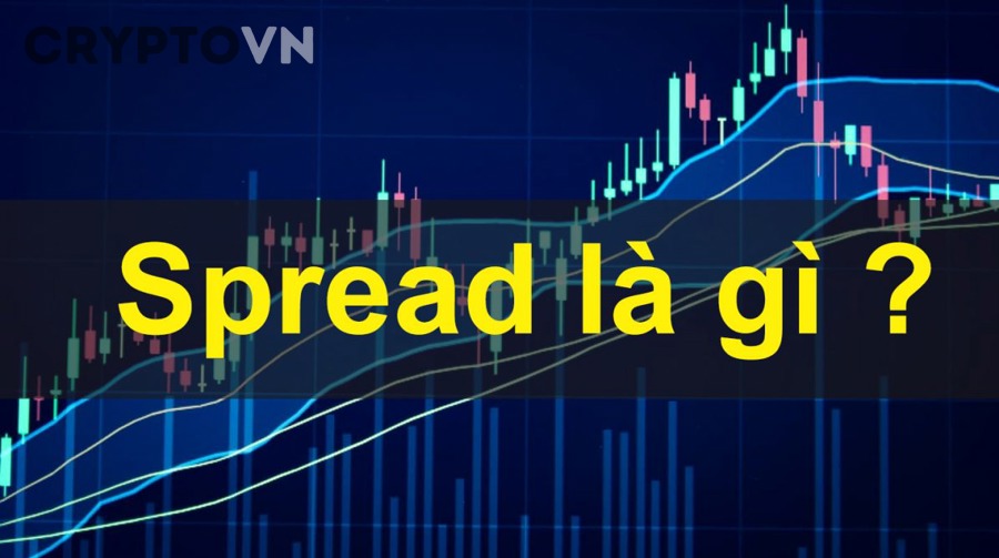 Những Trường Hợp Nào Khiến Spread Trở Thành Chi Phí Ẩn Dễ Bị Bỏ Qua?