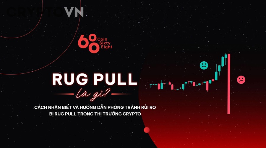 Nhà Đầu Tư Crypto Cần Rút Ra Những Bài Học Nào Từ Case Study Rug Pull?