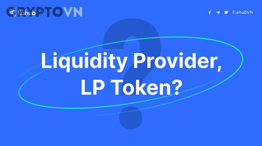 Công dụng của LP token trong DeFi và yield farming