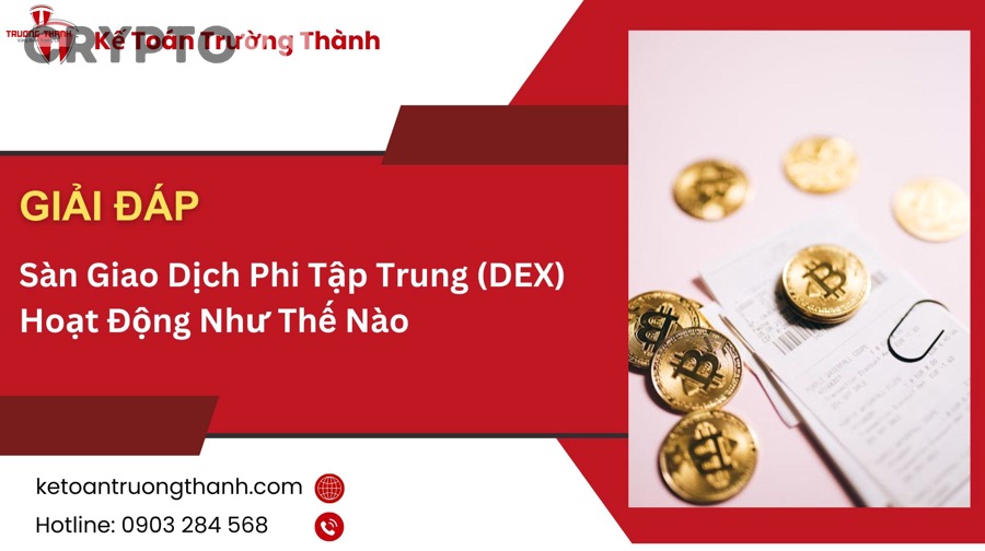 Giao dịch tài sản số trên DEX và việc theo dõi dữ liệu kê khai