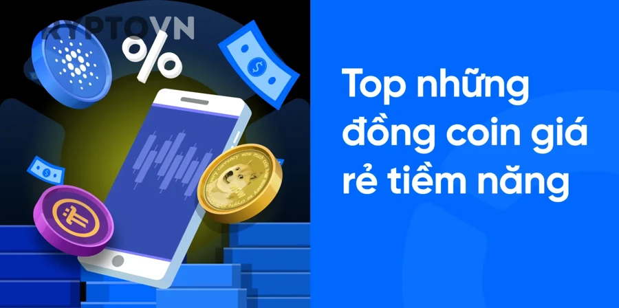 Giải Thích Vì Sao Coin Giá Rẻ Không Có Nghĩa Là Rẻ: Nhìn Đúng Market Cap Và Nguồn Cung Cho Người Mới