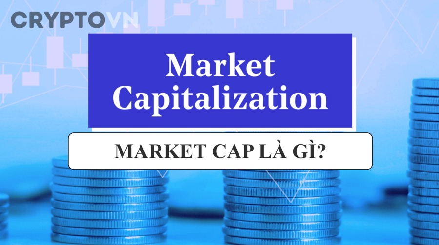 Những chỉ số nào dễ bị nhầm với Market Cap trong crypto?