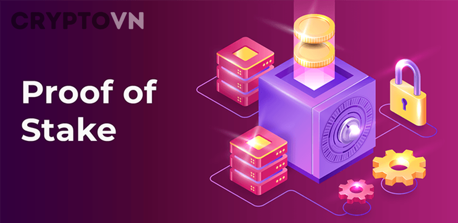 PoS hoạt động như thế nào với staking validator và xác thực block