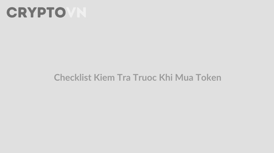 Checklist an toàn trước khi mua token và kết nối ví